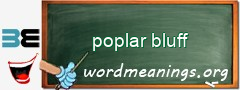 WordMeaning blackboard for poplar bluff